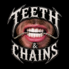 Teeth and Chains - Home